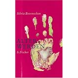 �lter werden: Notizenvon "Silvia Bovenschen"