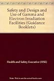 Safety in the design and use of gamma and electron irradiation facilities