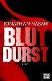 Blutdurst - Jonathan Nasaw