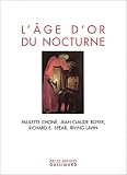 L'�ge d'or du nocturne