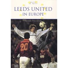 Leeds in Europe (Archive Photographs: Images of Sport) (Archive Photographs: Images of Sport)