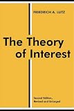 The Theory of Interest (Sociology and Economics)