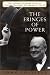 The Fringes of Power: The Incredible Inside Story of Winston Churchill During WW II by John Colville
