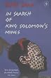 In Search of King Solomon's Mines