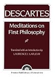 Descartes: Meditations On First Philosophy