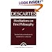 Descartes: Meditations On First Philosophy