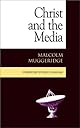 Christ and the Media