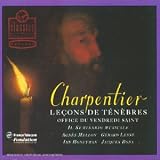 Charpentier - Le�ons de t�n�bres du Vendredi Saint