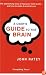 A User's Guide to the Brain