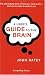 Used : A User's Guide to the Brain