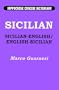 Sicilian-English, English-Sicilian Hippocrene Concise Dictionary