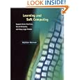 Learning and Soft Computing: Support Vector Machines, Neural... by Vojislav Kecman
