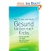 Gesund bleiben nach Krebs: - Was Sie jetzt st�rkt und sch�tzt - - Was hilft und einen R�ckfall abwehrt