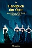 Handbuch der Oper - Rudolf Kloiber, Wulf Konold, Robert Maschka