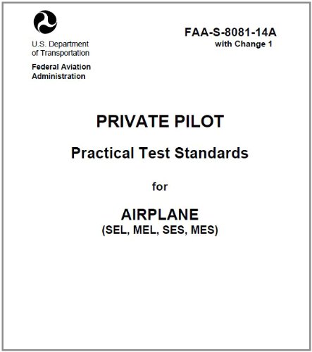 Private Pilot Practical Test Standards for Airplane (SEL, MEL, SES, MES), Plus 500 free US military manuals and US Army field manuals when you sample this book