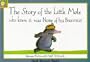 Story of the Little Mole Who Knew It Was None of His Busines