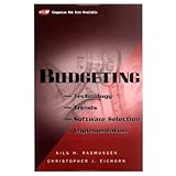 Budgeting: Technology, Trends, Software Selection, and Implementation