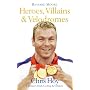 Heroes, Villains and Velodromes: Chris Hoy and Britain's Track Cycling Revolution