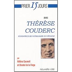 Prier 15 jours avec Th�r�se Couderc