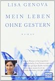 Mein Leben ohne Gestern