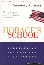 Horace's School: Redesigning the American High School