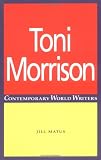 Toni Morrison (Contemporary World Writers) (Contemporary World Writers)