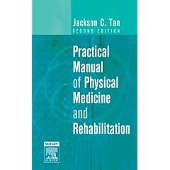 Practical Manual of Physical Medicine and Rehabilitation: Diagnostics, Therapeutics and Basic Problems