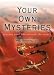 Book Your Own Mysteries: Praying Your Life Through the Rosary
