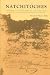 Books : Natchitoches: Translated Abstracts of Register Number Five of the Catholic Church Parish of St. Francois des Natchitoches in Louisiana, 1800-1826