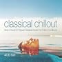 Classical Chillout (Box Set)