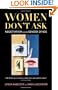 Women Don't Ask: Negotiation and the Gender Divide