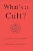 Books : What's a Cult?