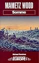 Mametz Wood: Somme (Battleground Europe)