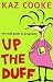 Up the Duff