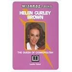 Helen Gurley Brown: The Queen of Cosmopolitan (Wizards of Business) book cover