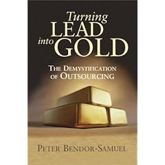 Turning Lead into Gold: The Demystification of Outsourcing