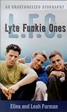 "Lyte Funkie Ones"