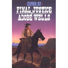 Final Justice at Adobe Wells (Stuart Brannon Western)
