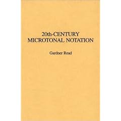 20th-Century Microtonal Notation: (Contributions to the Study of Music and Dance)