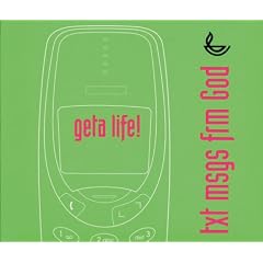 geta life? (Text Messages from God)