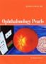 Ophthalmology Pearls, 1e