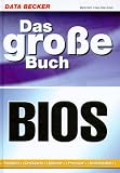 Das gro&szlig;e Buch BIOS - Martin Koch, Hans-Peter Schulz