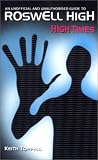 Roswell, High Times - An Unofficial and Unauthorized Guide