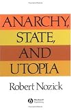 Anarchy State and Utopia Robert Nozick