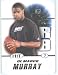 2011 Sage HIT Football Card # 17 DeMarco Murray (RC - Rookie Card) FIRST EVER Professional Trading Card - Shipped in a Protective soft sleeve and/or top load!