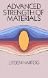Advanced Strength of Materials (Dover Books on Engineering)