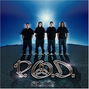 P.O.D. - Satellite(Limited Edition) - Zortam Music