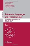 Automata, Languages and Programming: 33rd International Colloquium, ICALP 2006, Venice, Italy, July 10-14, 2006, Proceedings, Part I (Lecture Notes in ... Computer Science and General Issues)