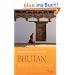 Bhutan - K�nigreich des Gl�cks: Weisheitslehren