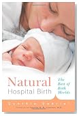 Natural Hospital Birth: The Best of Both Worlds (Non)